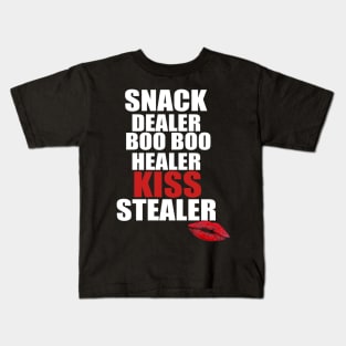 Snack Dealer Boo Boo Healer Kiss Stealer T-shirt Kids T-Shirt